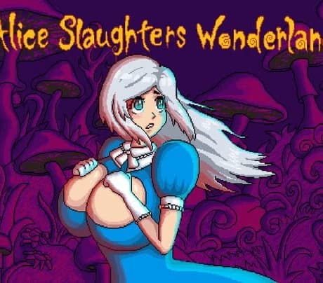Alice Slaughters Wonderland