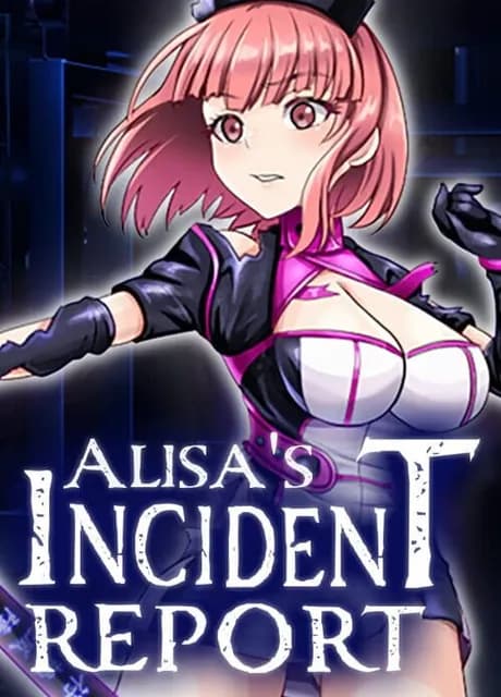 Alisa’s Incident Report