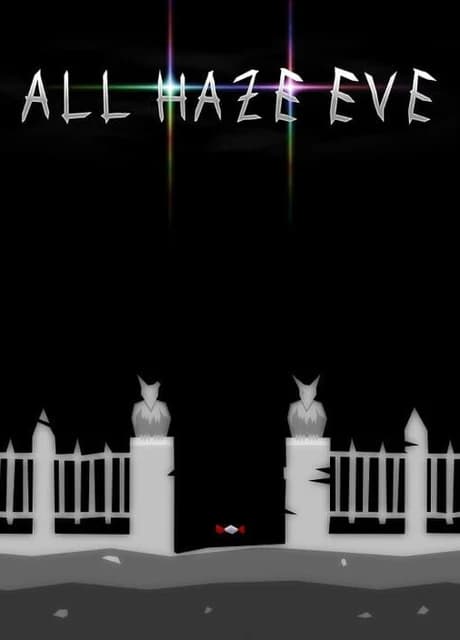 All Haze Eve