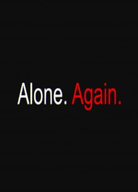 Alone. Again.