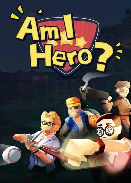 Am I Hero?