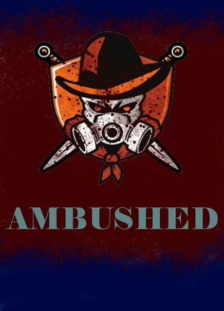 Ambushed