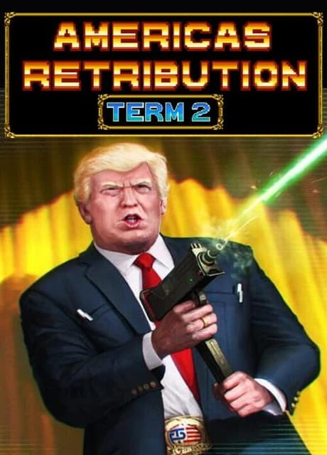 America's Retribution Term 2