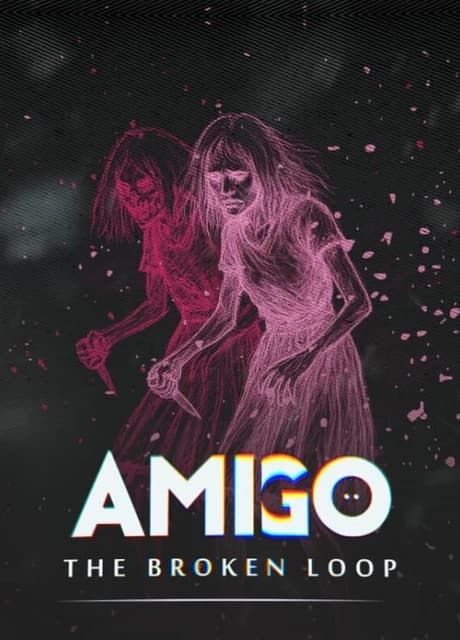 Amigo: The Broken Loop