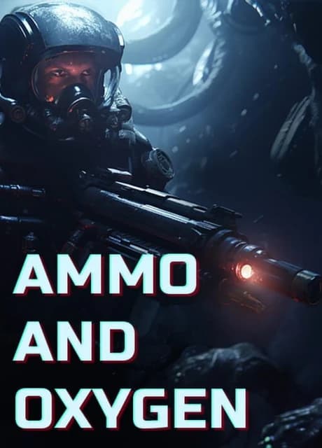 Ammo and Oxygen