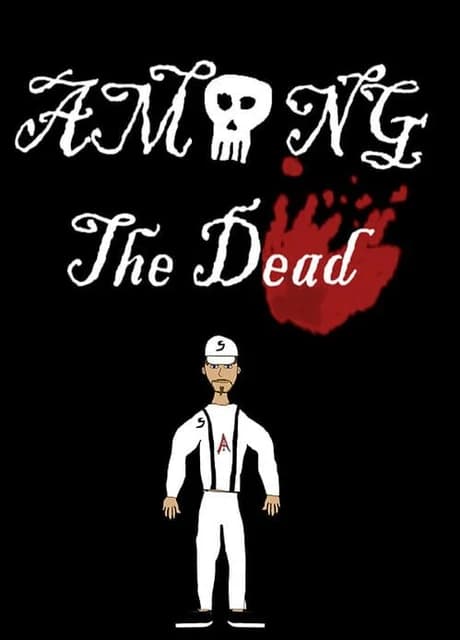 Among The Dead