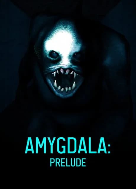 Amygdala: Prelude