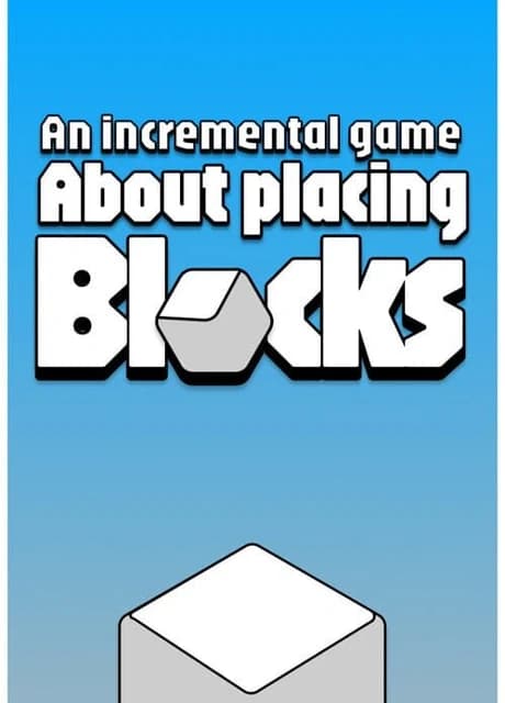 An Incremental Game About Placing Blocks