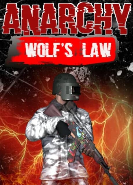 Anarchy: Wolf's Law