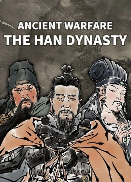 Ancient Warfare: The Han Dynasty