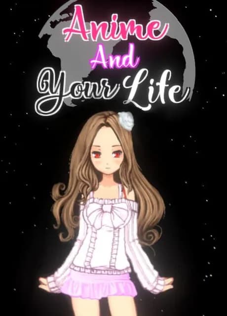 Anime and Your Life