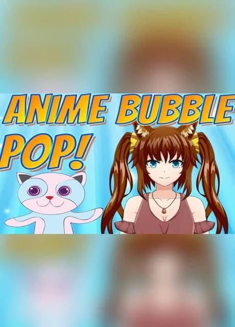 Anime Bubble Pop