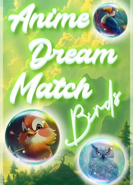 Anime Dream Match: Birds