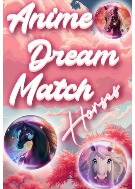 Anime Dream Match: Horses
