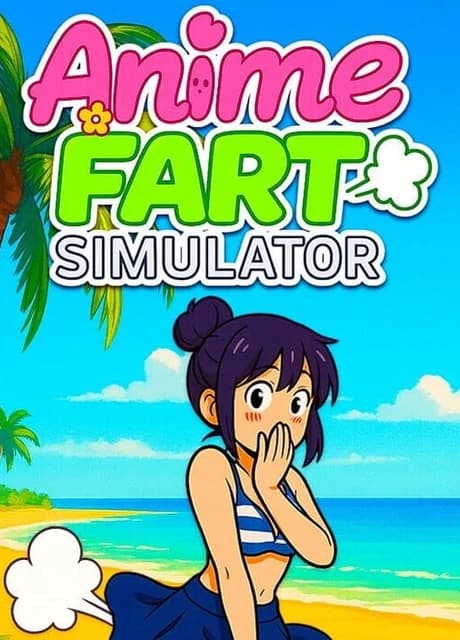 Anime Fart Simulator