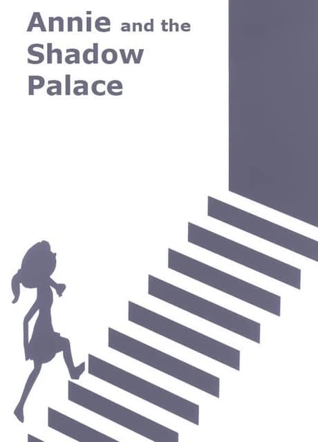 Annie and the Shadow Palace