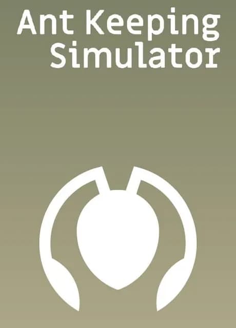Ant Keeping Simulator