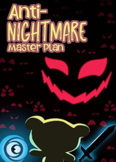 Anti-Nightmare Master Plan