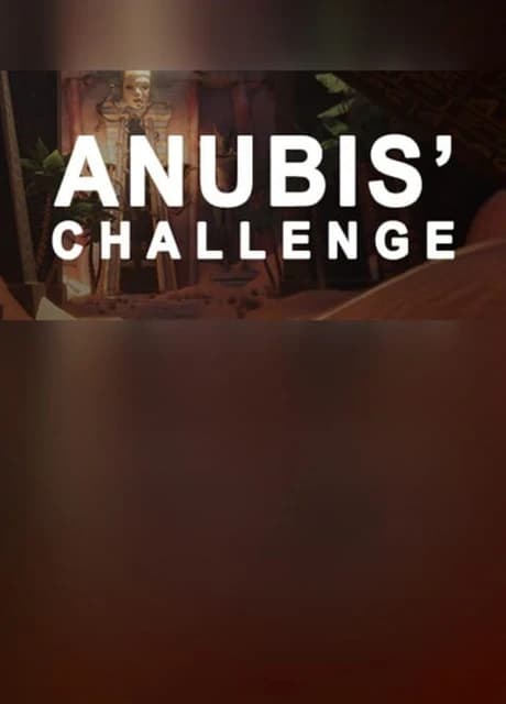 Anubis' Challenge