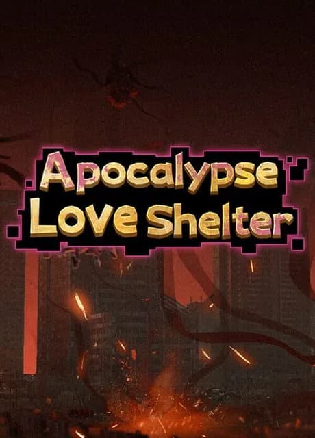 Apocalypse Love Shelter