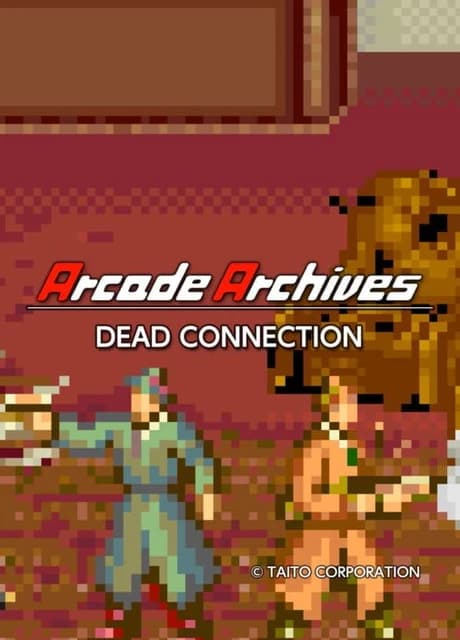 Arcade Archives: Dead Connection