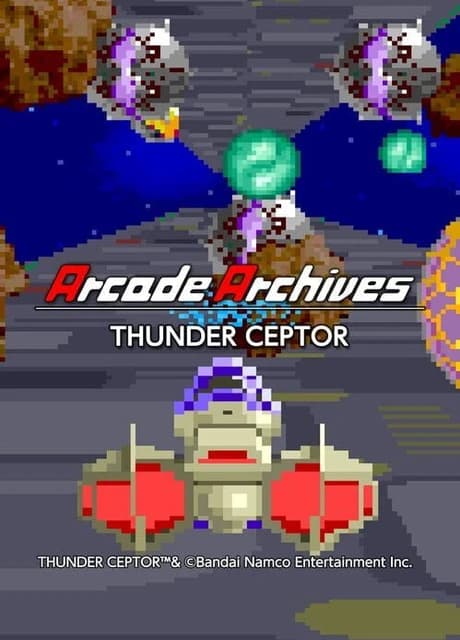 Arcade Archives: Thunder Ceptor
