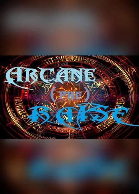 Arcane PreRaise