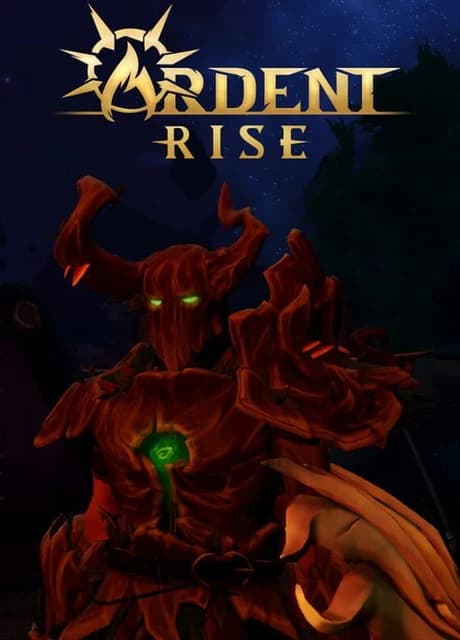Ardent: Rise