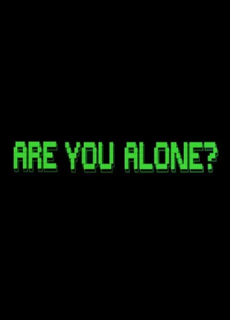 Are You Alone?