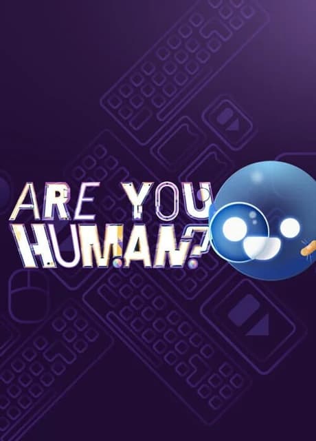 Are You Human?