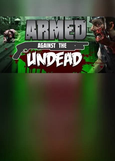 Armed Against the Undead