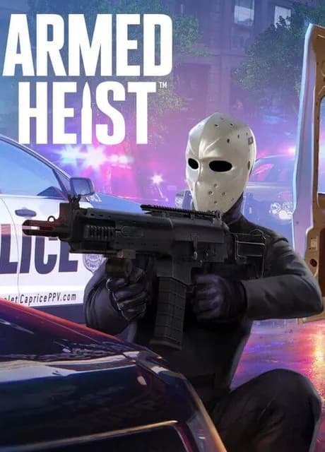 Armed Heist