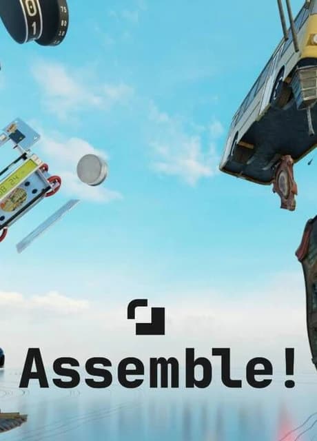 Assemble!