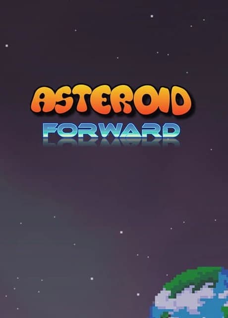 Asteroid Forward