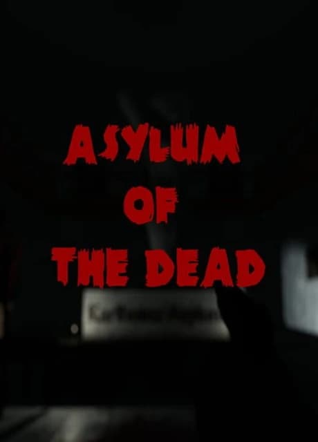 Asylum of the Dead