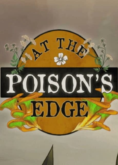 At the Poison's Edge