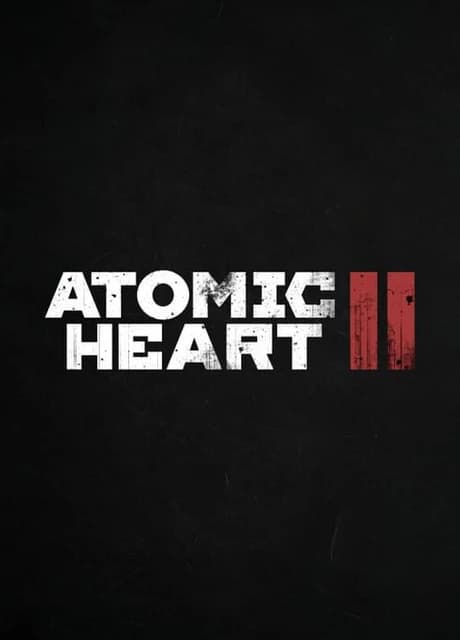 Atomic Heart II