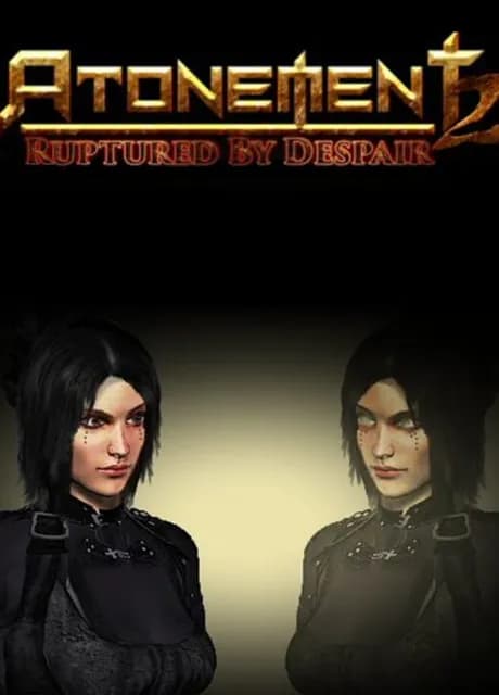 Atonement 2: Ruptured by Despair