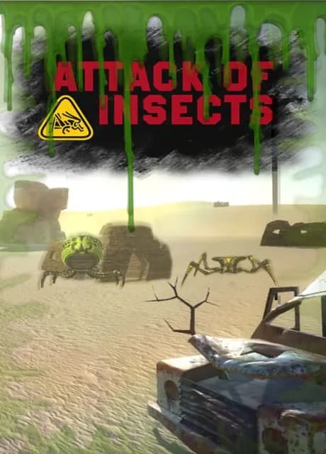 Attack of Insects