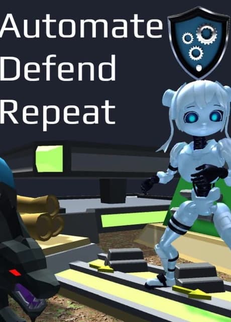 Automate Defend Repeat