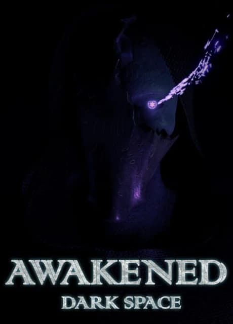 Awakened: Dark Space
