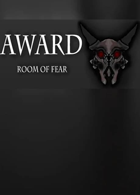 Award. Room of fear