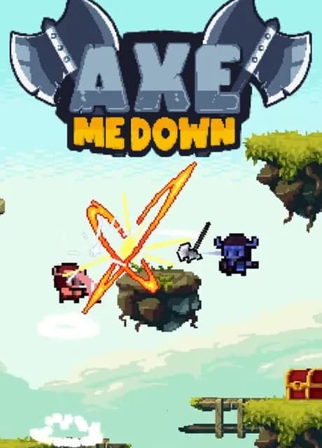 Axe Me Down
