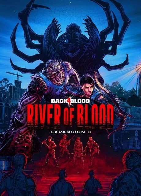 Back 4 Blood: River of Blood