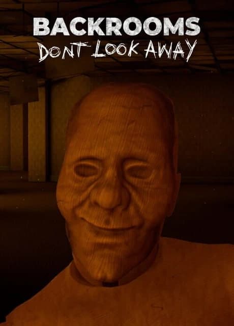 Backrooms: Don't Look Away