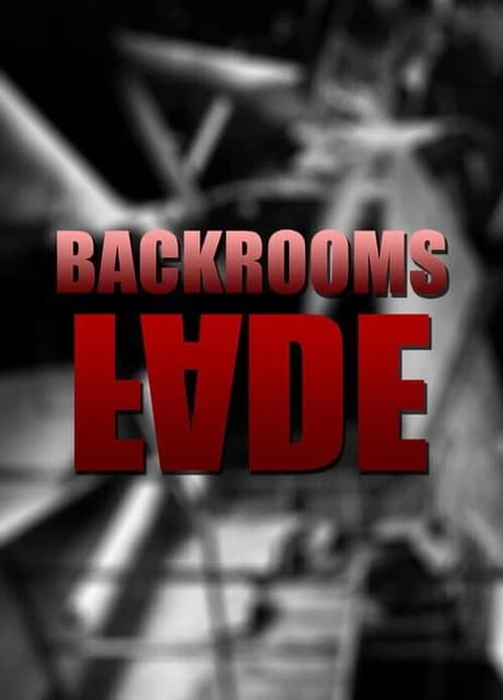 Backrooms: Fade