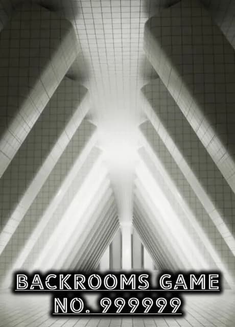 Backrooms Game No. 999999