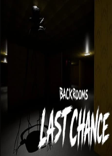 Backrooms: Last Chance