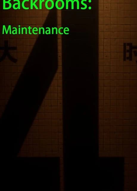 Backrooms: Maintenance