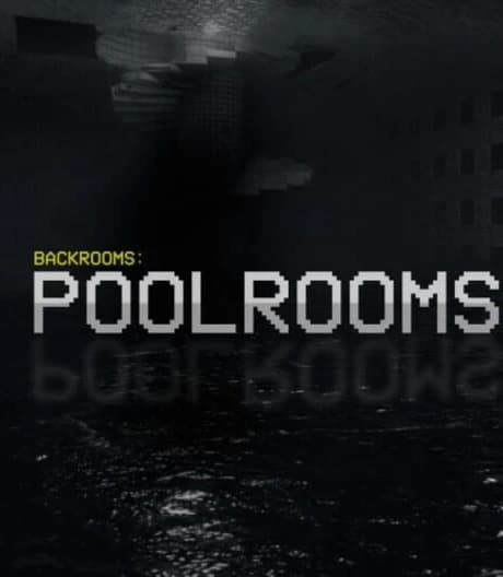 Backrooms: Poolrooms